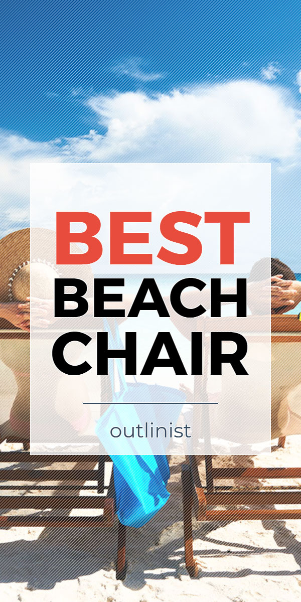 Best Beach Chair • Reviews & Buying Guide