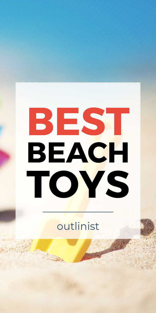 Best Beach Toys • Reviews & Buying Guide