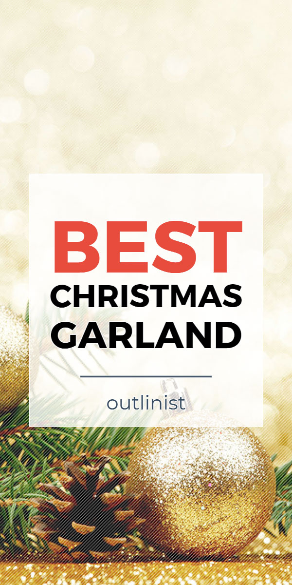 Best Christmas Garland • Reviews & Buying Guide