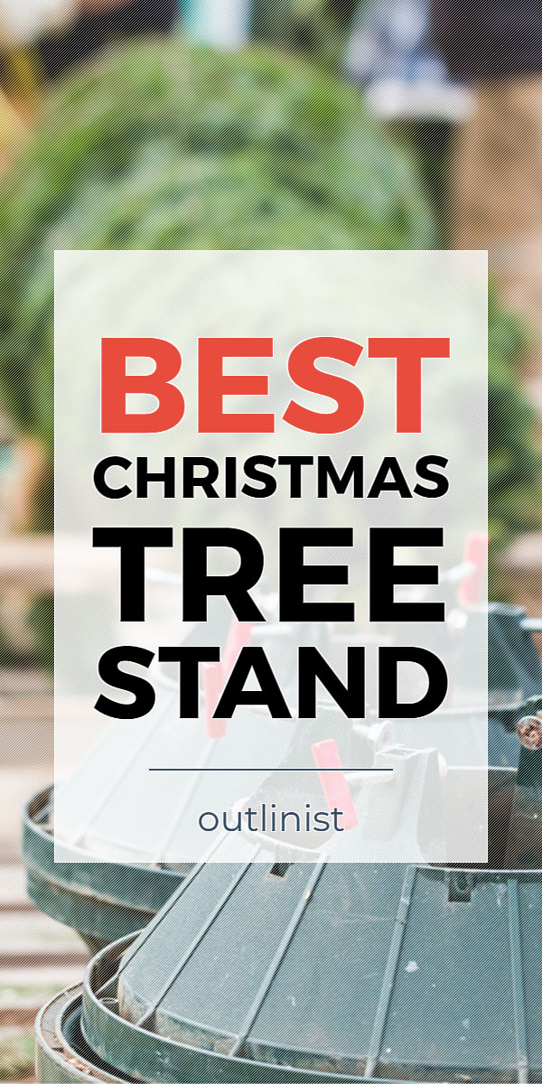 Best Christmas Tree Stand • Reviews & Buying Guide