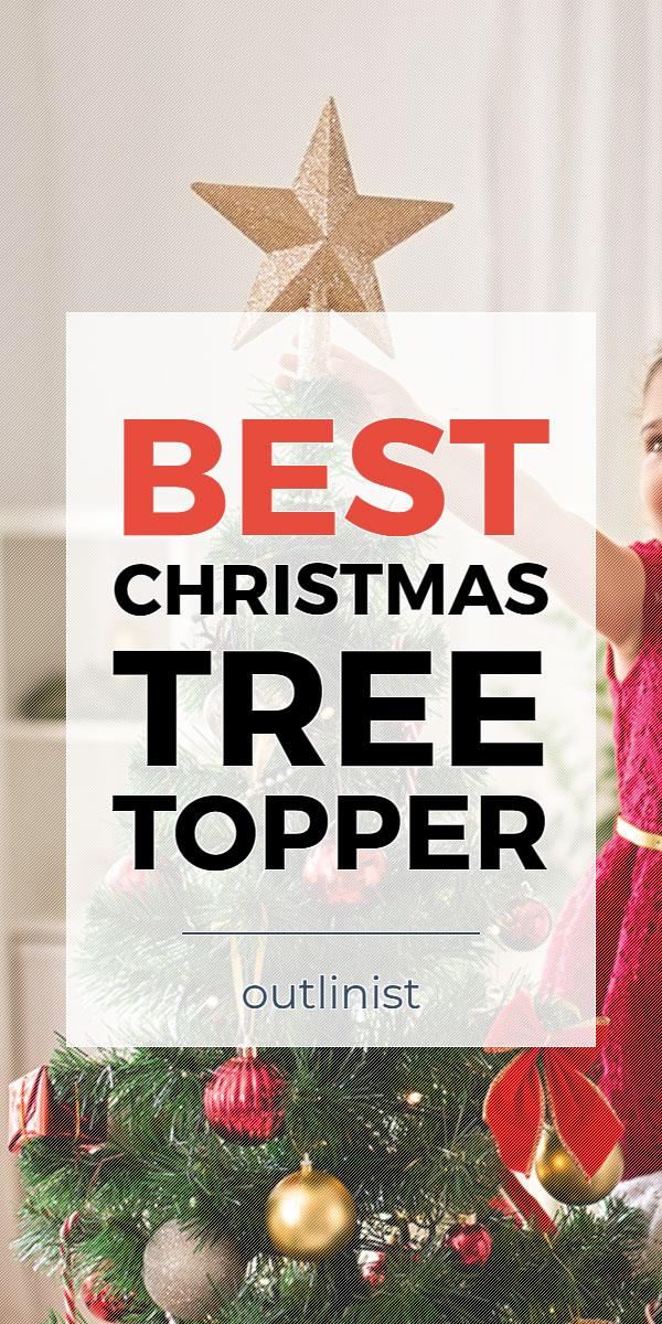 Best Christmas Tree Topper • Reviews & Buying Guide