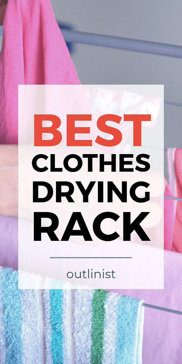 Best Clothes Drying Rack • Reviews & Buying Guide