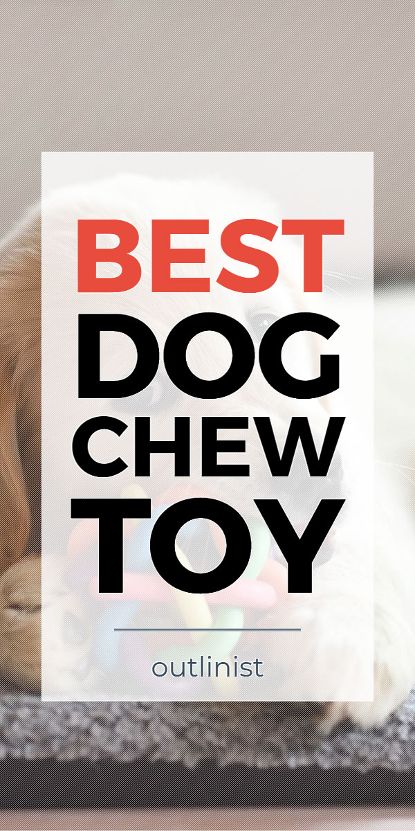 Best Dog Chew Toy • Reviews & Buying Guide