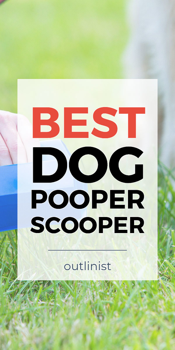 Best Dog Pooper Scooper • Reviews & Buying Guide