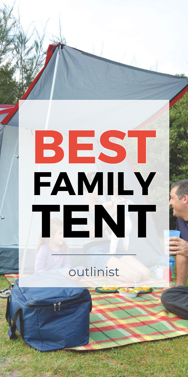 Best Family Tent • Reviews & Buying Guide