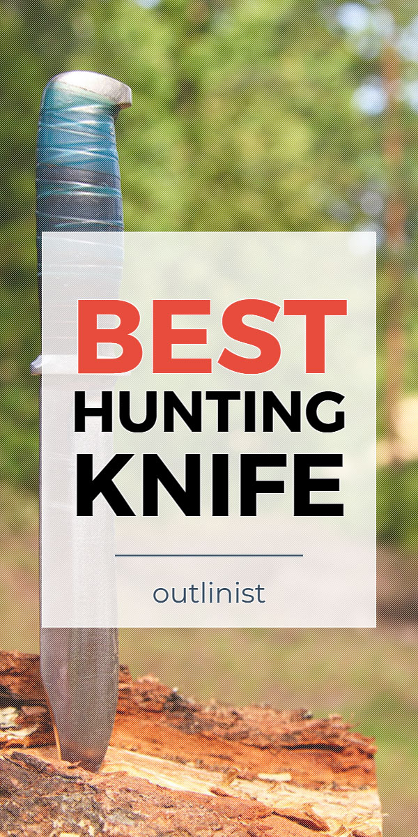 Best Hunting Knife • Reviews & Buying Guide