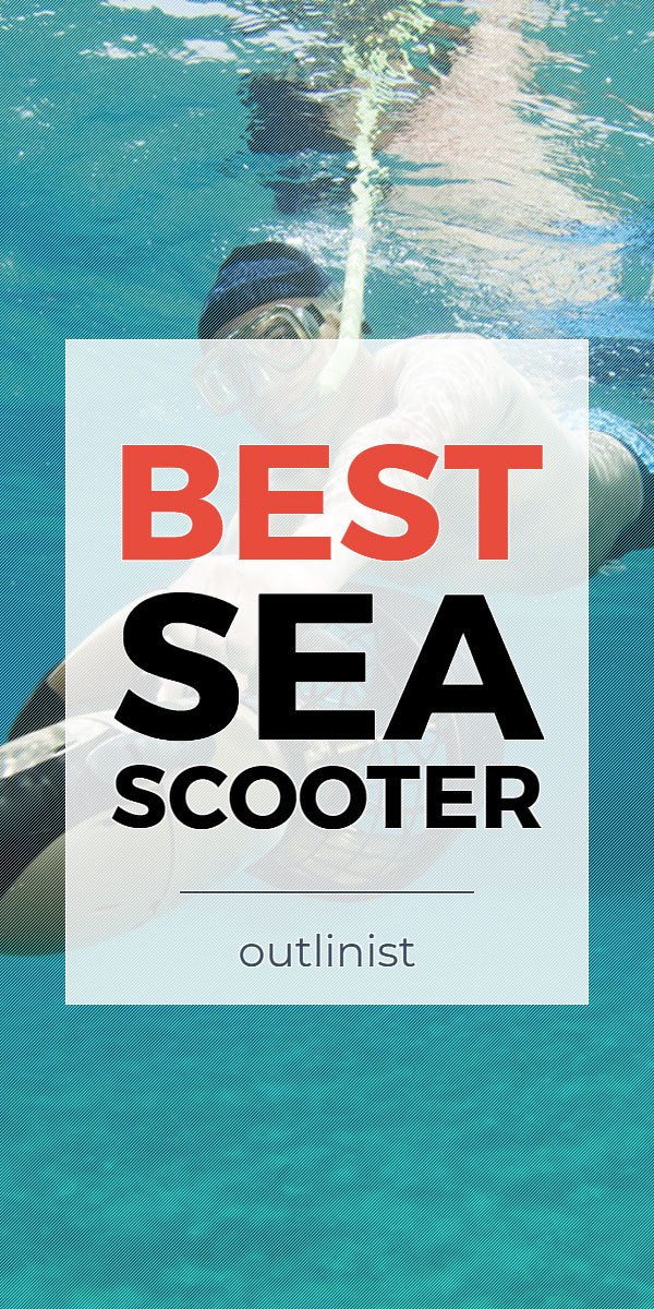 Best Sea Scooter • Reviews & Buying Guide