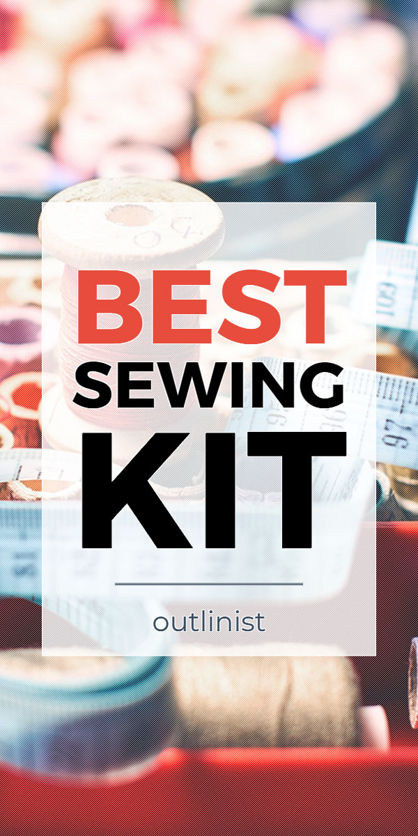 Best Sewing Kit • Reviews & Buying Guide