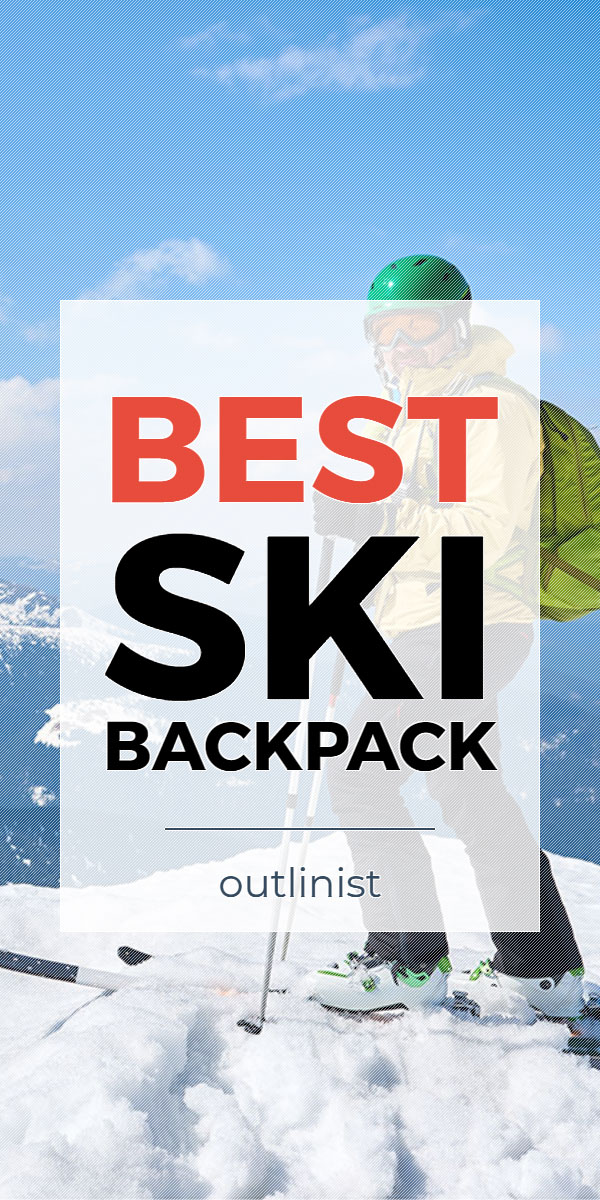 Best Ski Backpack • Reviews & Buying Guide