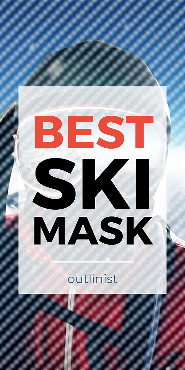 Best Ski Mask • Reviews & Buying Guide