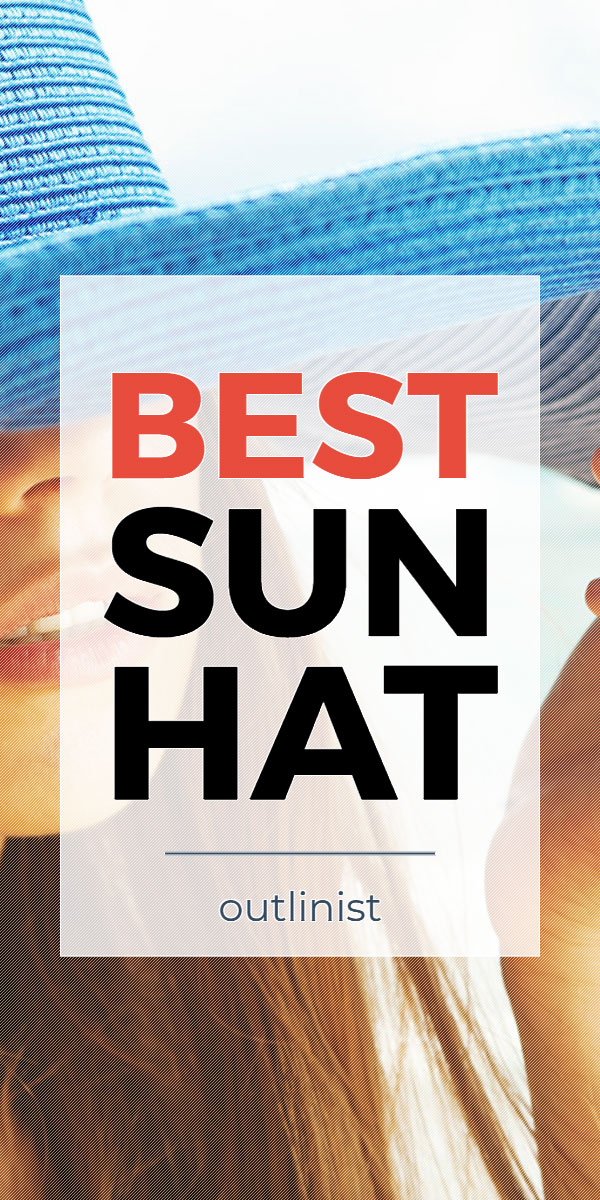 Best Sun Hat • Reviews & Buying Guide