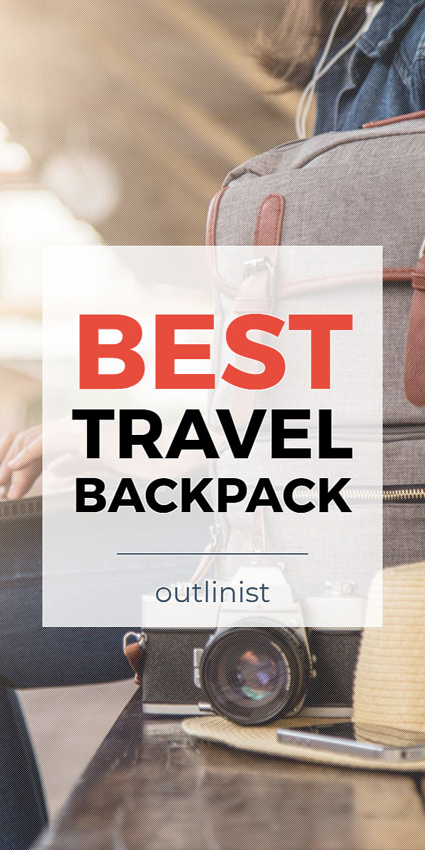 Best Travel Backpack • Reviews & Buying Guide