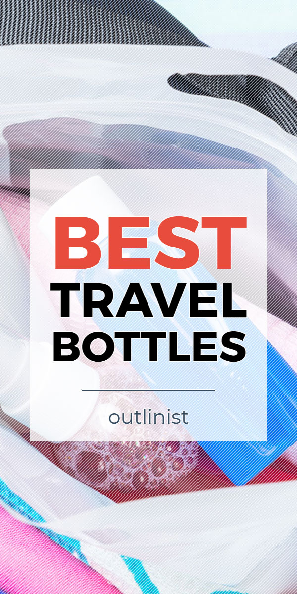 Best Travel Bottles • Reviews & Buying Guide