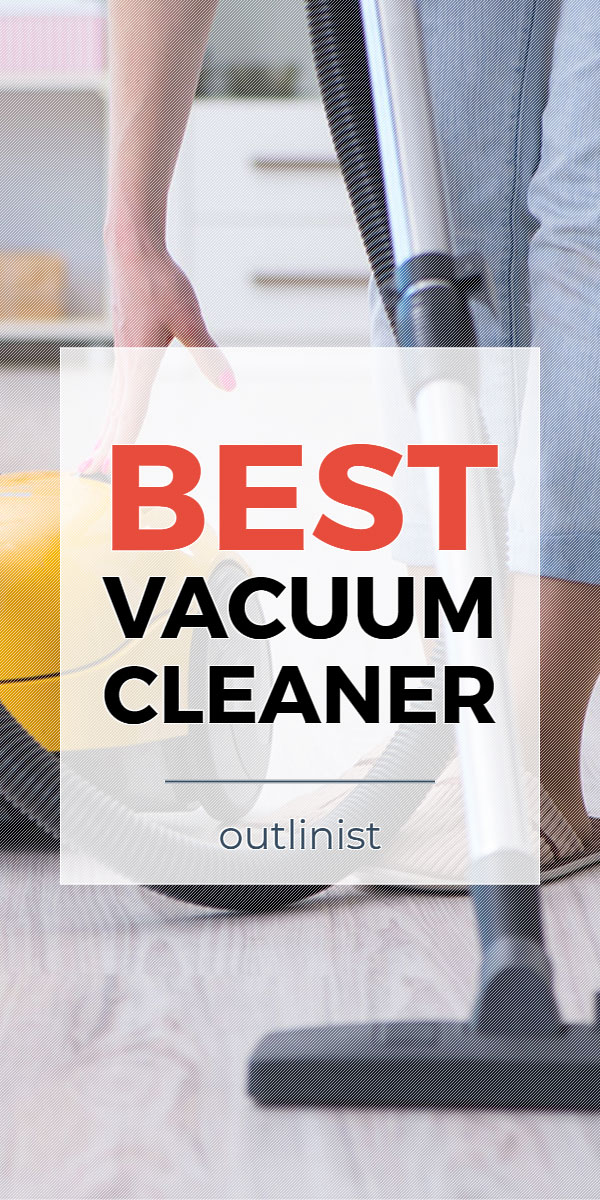 Best Vacuum Cleaner • Reviews & Buying Guide