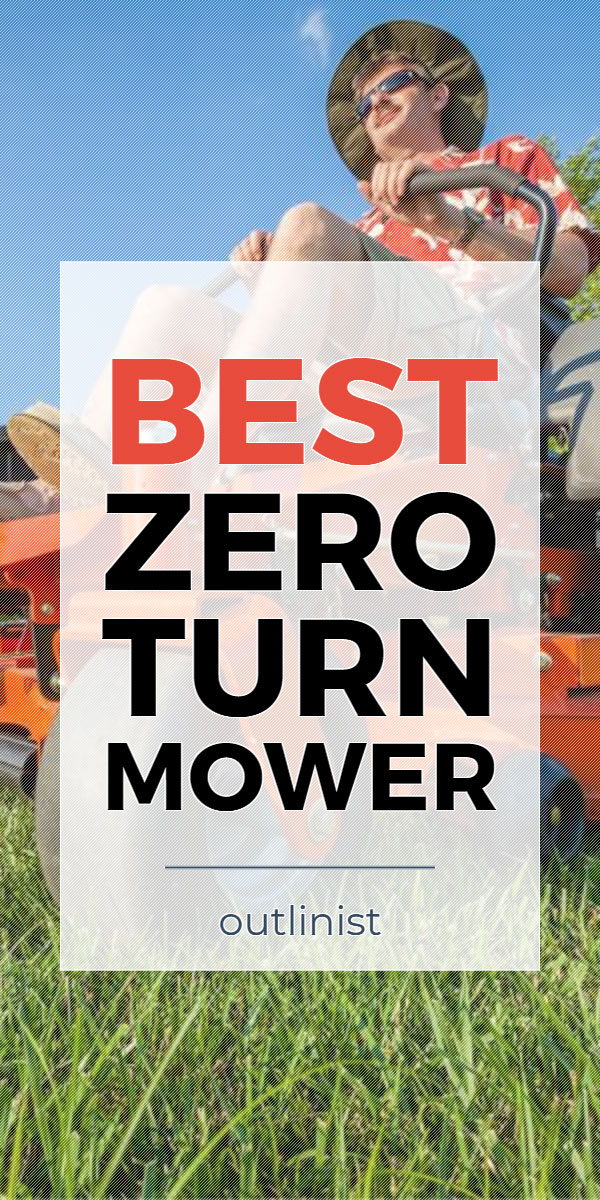 Best Zero Turn Mower • Reviews & Buying Guide